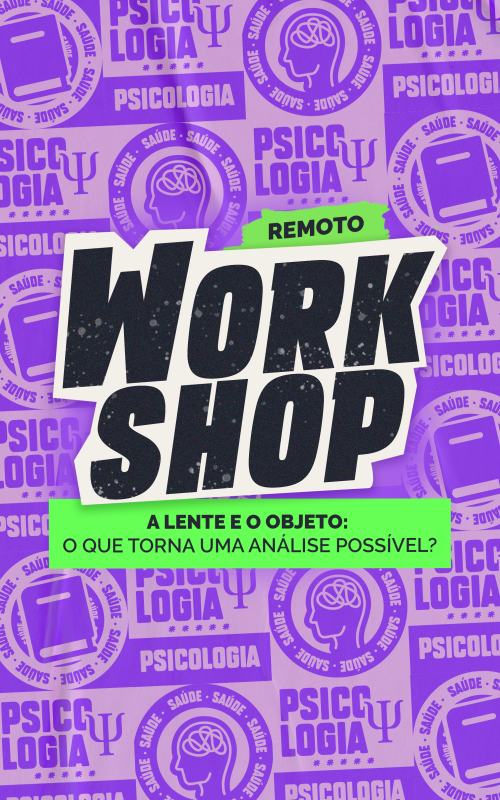 Detalhes do curso A lente e o objeto: o que torna uma análise possível?