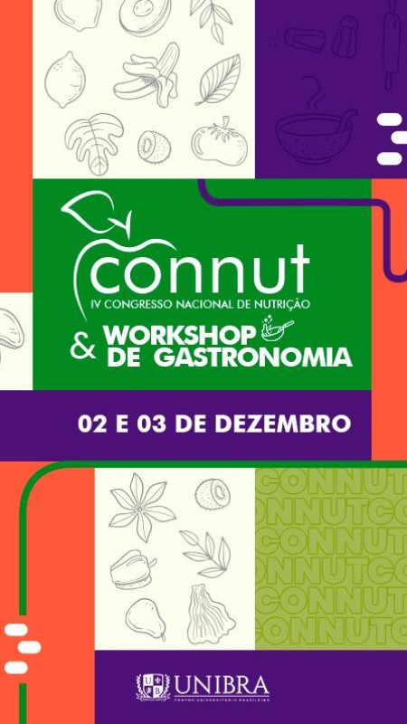 CONNUT - CONGRESSO DE NUTRIÇÃO E WORKSHOP DE GASTRONOMIA